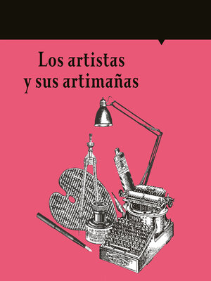 cover image of Los artistas y sus artimañas